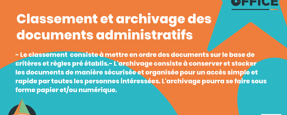 Definition Classement et archivage des documents administratifs